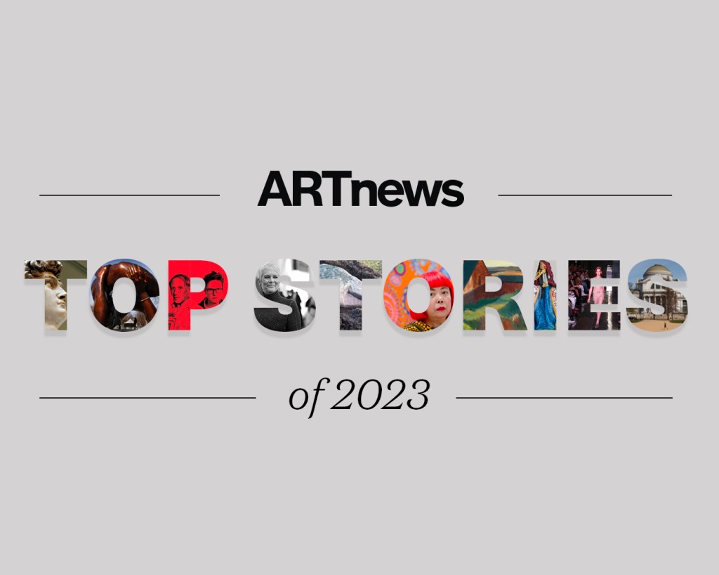 A graphic that reads "ARTnews Top Stories of 2023"